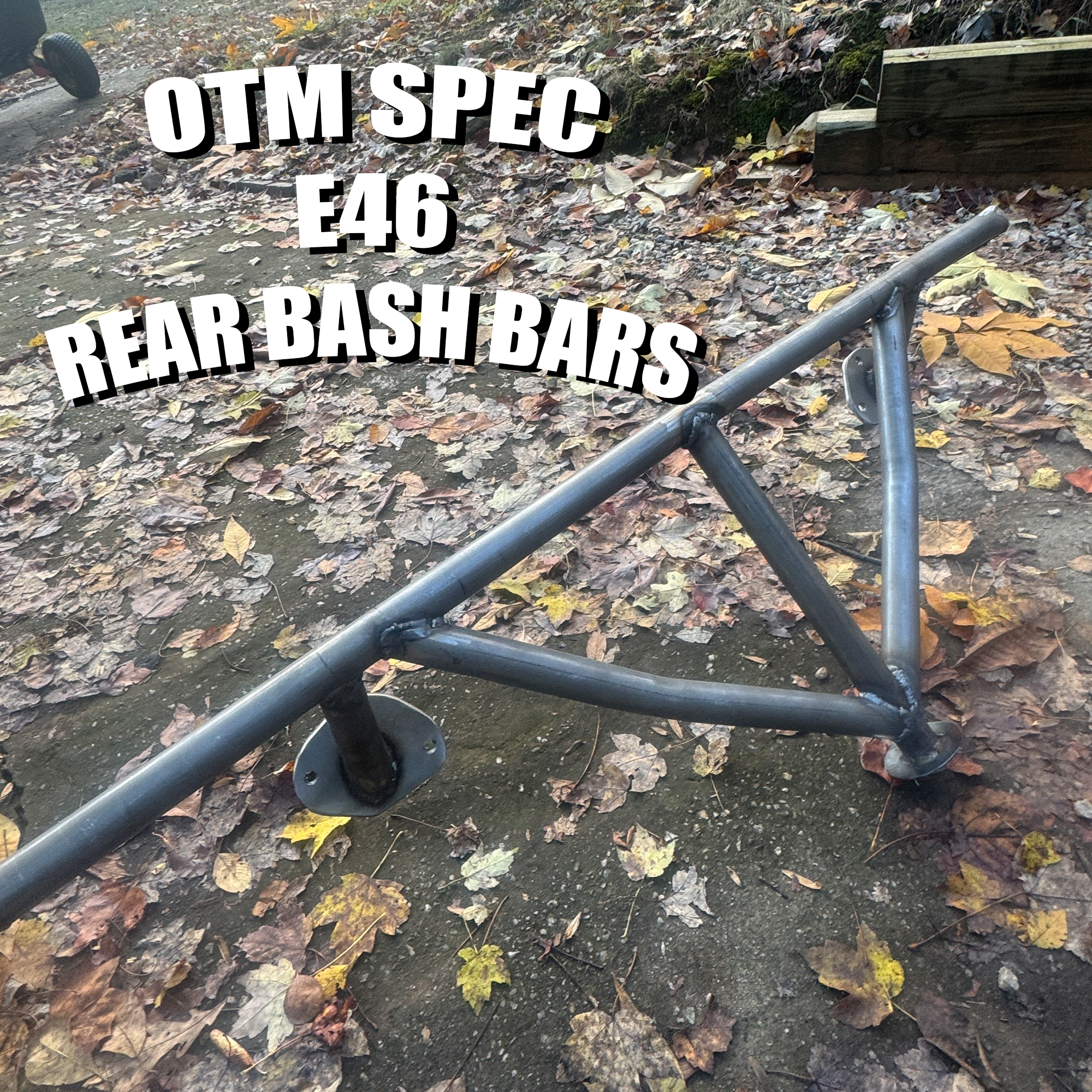 OTM Spec - E46 Rear Bash Bar Triangle Style